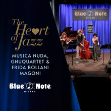 Load image into Gallery viewer, THE HEART OF JAZZ - MUSICA NUDA, GNUQUARTET & FRIDA BOLLANI